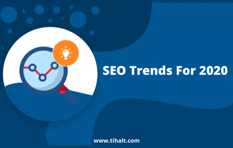 SEO Trends For 2020